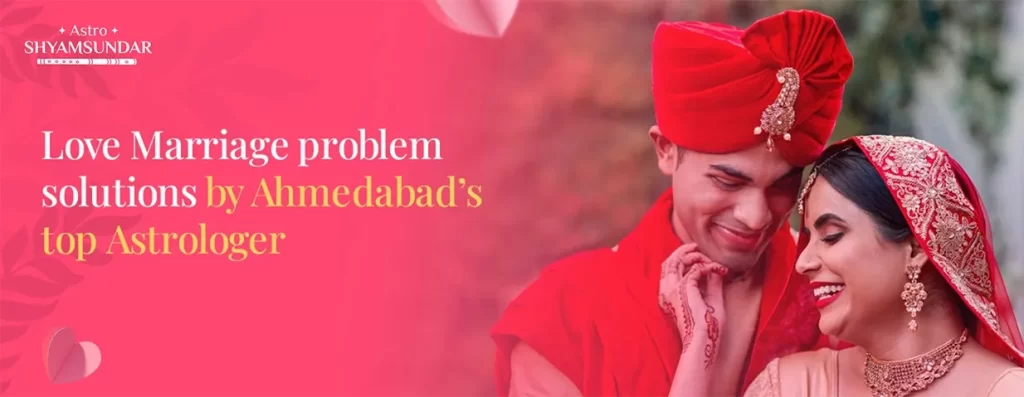 Smiling bride and groom in traditional attire featured in banner about love marriage solutions in Ahmedabad.