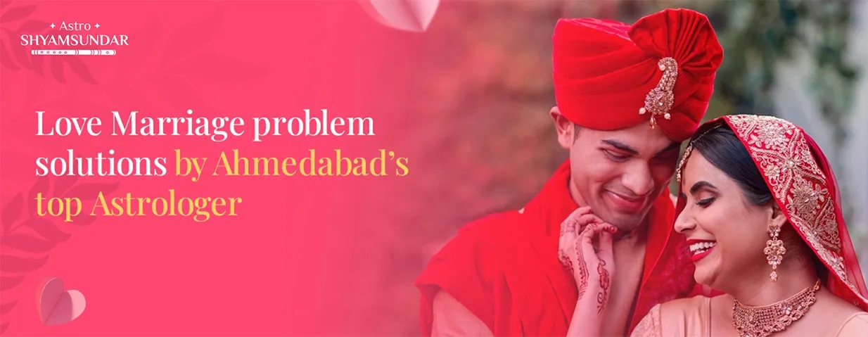 Smiling bride and groom in traditional attire featured in banner about love marriage solutions in Ahmedabad.