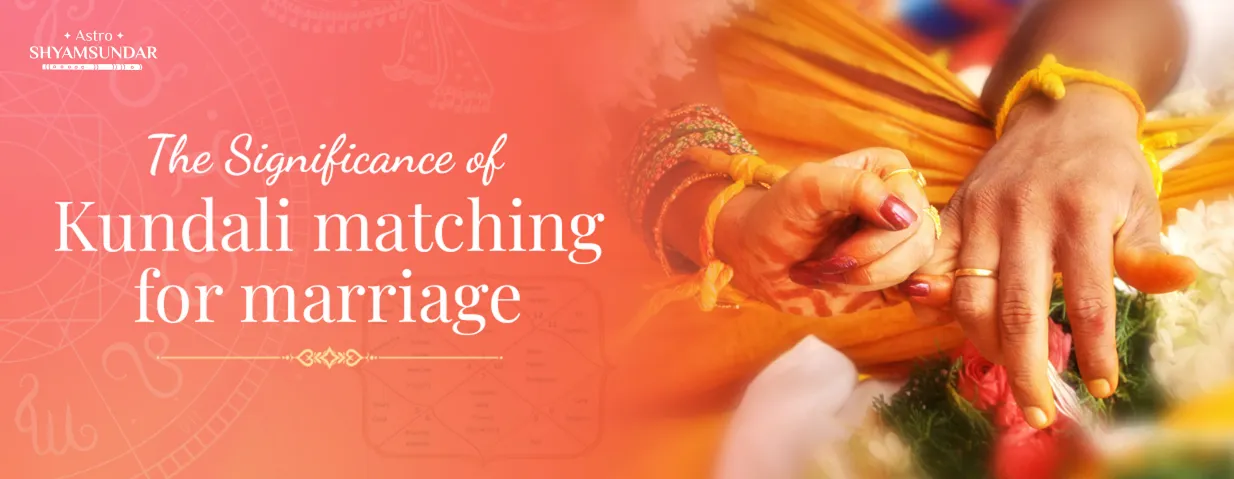 Close-up of a couple's hands during a wedding ritual with text about Kundali matching for marriage.